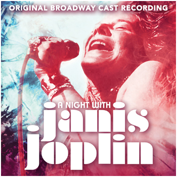 A Night With Janis Joplin (Original Broadway Cast Recording)